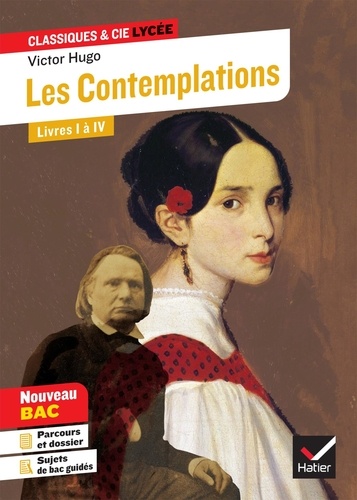 Les Contemplations, Livres I à IV. Avec le parcours 