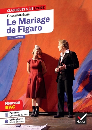 Le Mariage de Figaro. Avec le parcours 