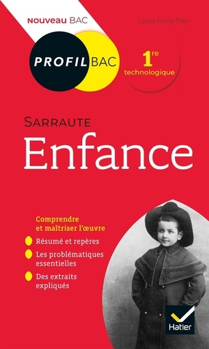 Enfance, Sarraute. BAC 1ère technologique