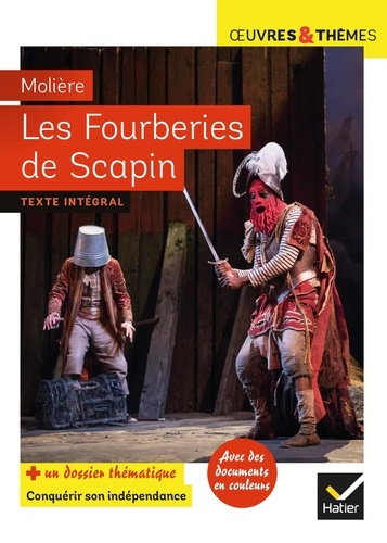 Les fourberies de Scapin. Dossier thématique 