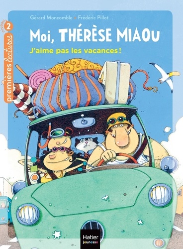 Moi, Thérèse Miaou Tome 3 : J'aime pas les vacances !