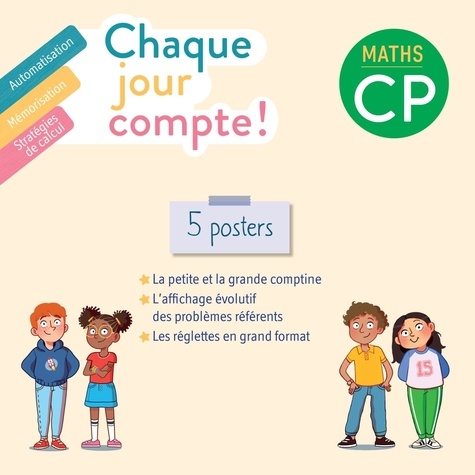 Maths CP Chaque jour compte ! 5 posters avec frise petite et grande comptines, Edition 2022