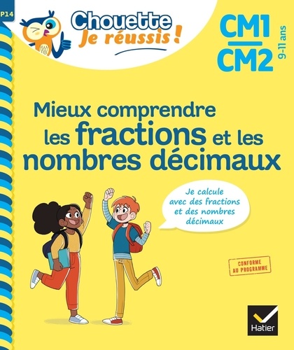 Mieux comprendre les fractions et les nombres décimaux CM1-CM2