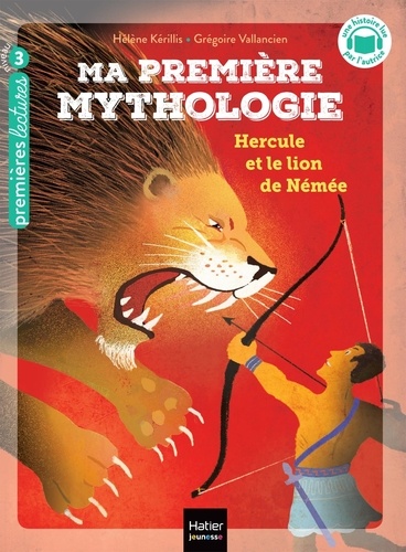 Ma première mythologie Tome 22 : Hercule et le lion de Némée. Niveau 3