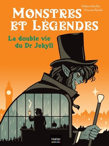 Monstres et légendes Tome 7 : La double vie du Dr Jekyll