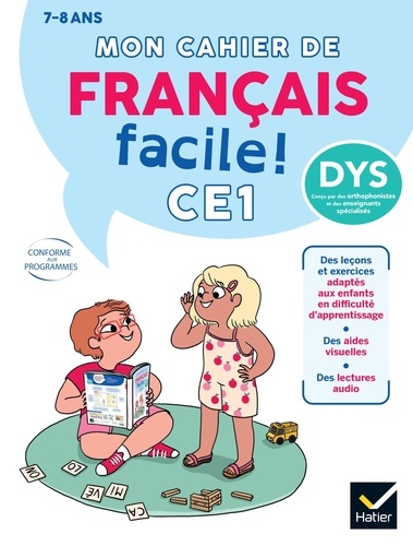 Mon cahier de Français facile CE1 ! [ADAPTE AUX DYS