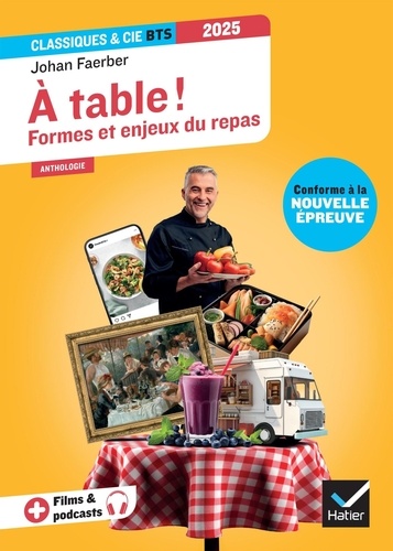 A table ! Formes et enjeux du repas. Anthologie, Edition 2025