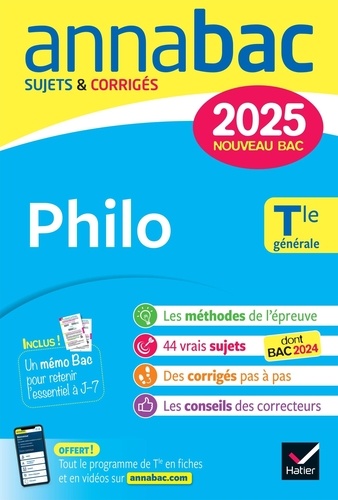 Philo Tle générale. Sujets & Corrigés, Edition 2025