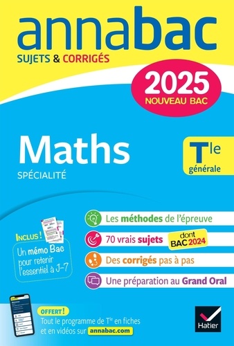 Maths Spécialité Tle générale. Sujets & Corrigés, Edition 2025