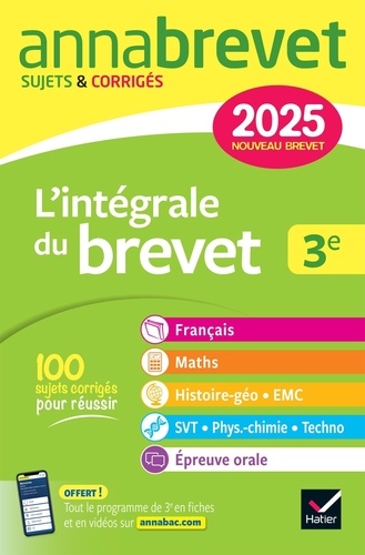 L'intégrale du Brevet 3e. Sujets & Corrigés, Edition 2025