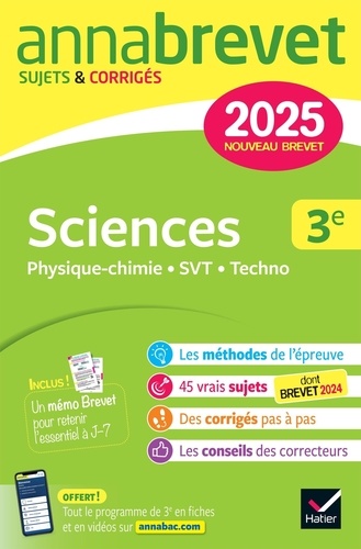 Sciences. Physique-chimie, SVT, Techno ; Sujets & Corrigés, Edition 2025