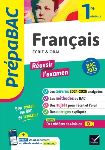 Français 1re générale. Ecrit & oral, Edition 2024-2025