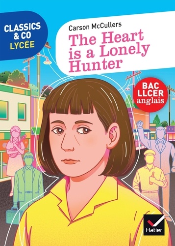 The Heart is a Lonely Hunter. Edition en anglais