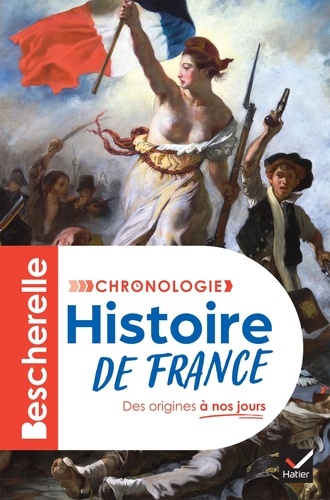 Histoire de France. Des origines à nos jours