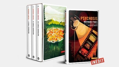 Wayward Pines : Coffret en quatre volumes. Tome 1, Révélation ; Tome 2, Rébellion ; Tome 3, Destruction ; Le scénario du film jamais tourné Psychosis