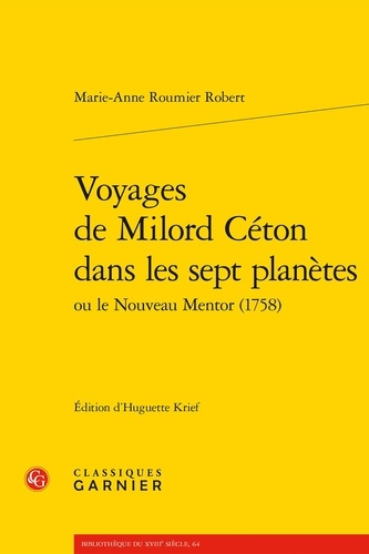 Voyages de Milord Céton dans les sept planètes. Ou le Nouveau Mentor (1758)