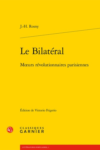 Le Bilatéral. Moeurs révolutionnaires parisiennes