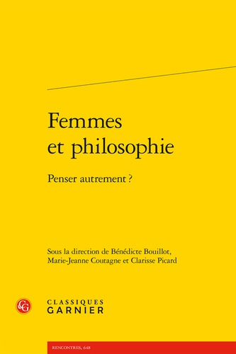 Femmes et philosophie. Penser autrement ?