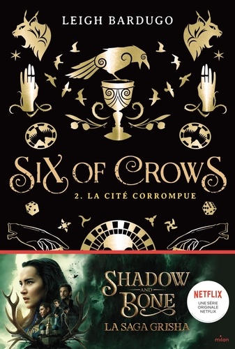 Six of Crows Tome 2 : La cité corrompue