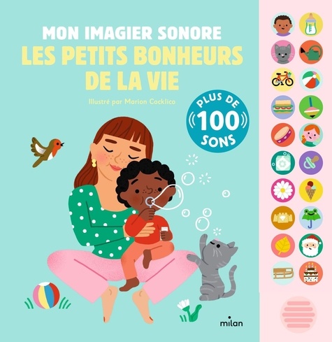 Mon imagier sonore, Les petits bonheurs de la vie. Plus de 100 sons