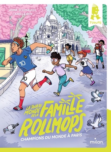 Le tour du monde de la famille Rollmops Tome 7 : Champions du monde à Paris