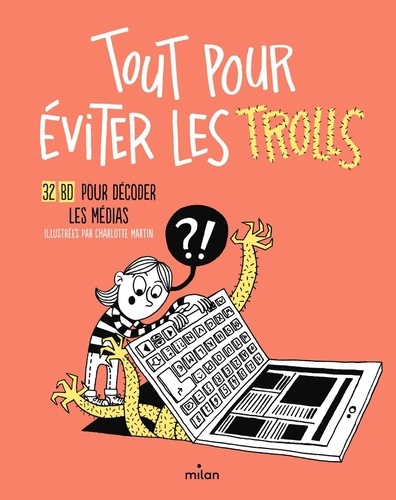 Tout pour éviter les trolls. 32 BD pour décoder les médias