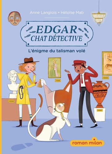 Edgar, chat détective Tome 1 : L'énigme du talisman volé