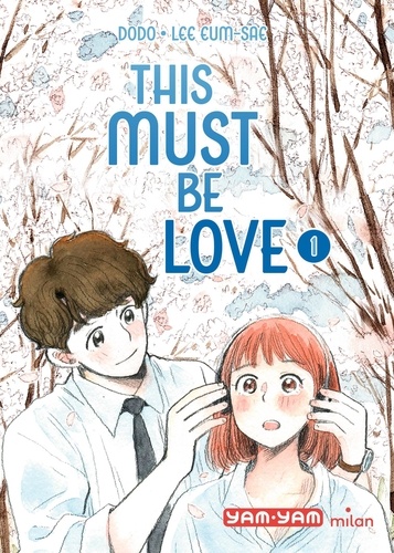 This must be love Tome 1