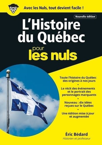 Histoire du Québec, mégapoche pour les nuls. Version québecoise, 2e édition