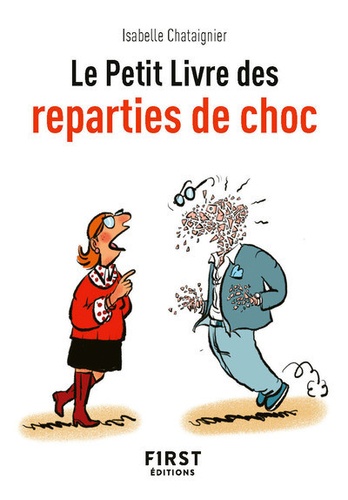 Le petit livre des réparties de choc