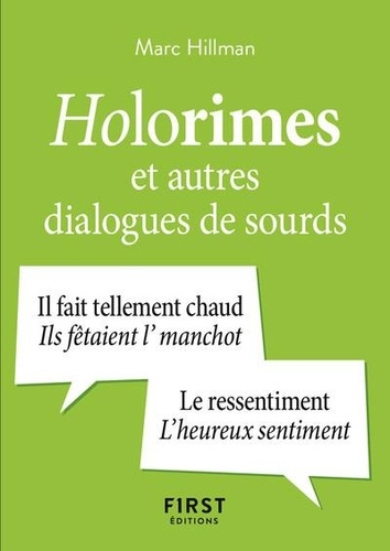 Holorimes et autres dialogues de sourds