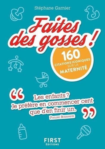 Faites des gosses !