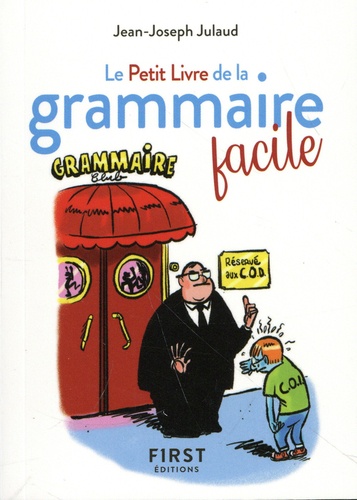 Le petit livre de la grammaire facile. 2e édition