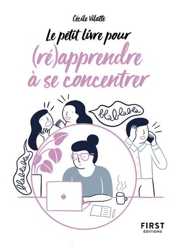 Pour (ré)apprendre à se concentrer