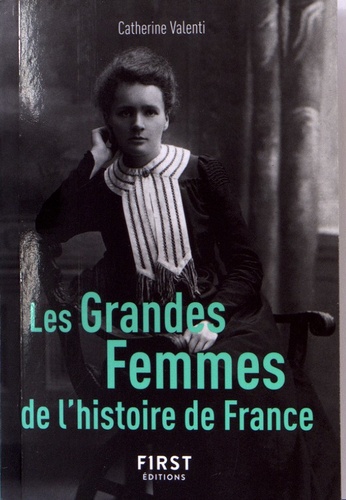 Les Grandes Femmes de l'histoire de France. 2e édition