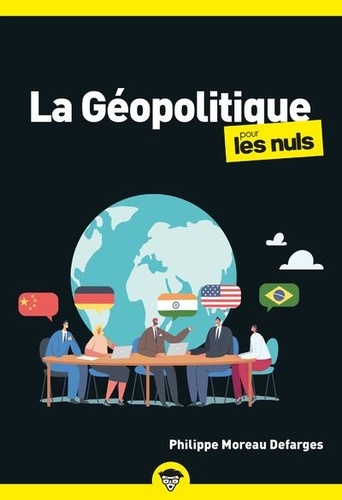 La Géopolitique pour les Nuls. 2e édition