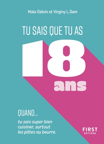 Tu sais que tu as 18 ans