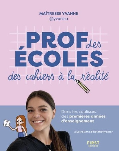 Professeure des écoles. Des cahiers à la réalité