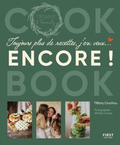 Toujours plus de recettes, j'en veux... encore ! Cook Book