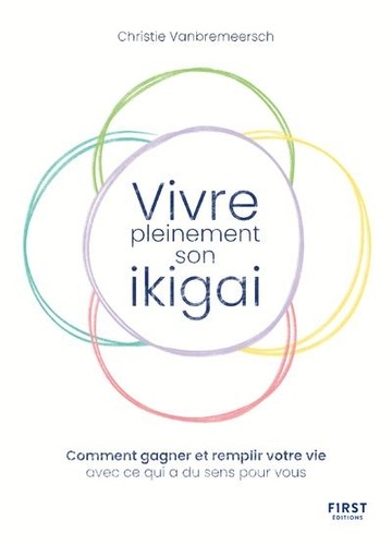 Vivre pleinement son ikigai