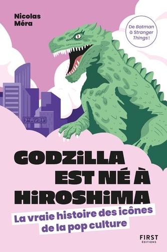 Godzilla est né à Hiroshima. La vraie histoire des icônes de la pop culture