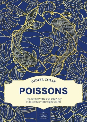 Poissons. Découvrez votre ciel intérieur et incarnez votre signe astral