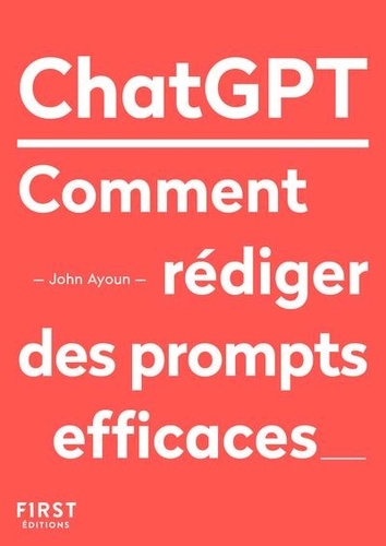 ChatGPT. Comment rédiger des prompts efficaces