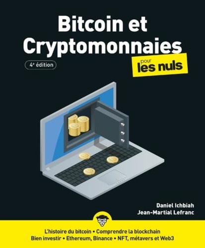 Bitcoin et cryptomonnaies pour les nuls. 4e édition