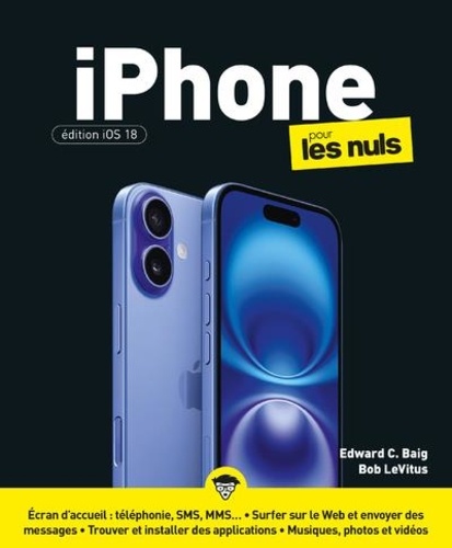 iPhone édition iOS 18 pour les Nuls