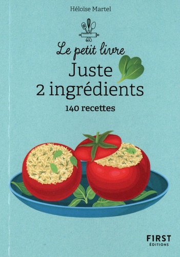 Juste 2 ingrédients. 140 recettes