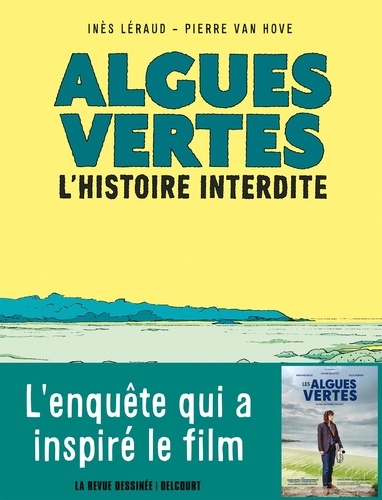 Algues vertes. L'histoire interdite