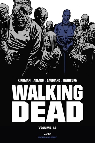 Walking Dead Prestige Tome 12 . Edition de luxe