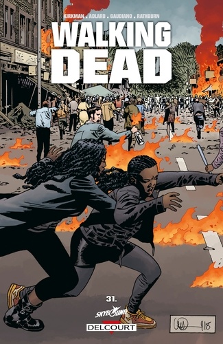 Walking Dead Tome 31 : Pourri jusqu'à l'os