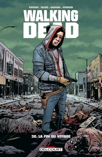 Walking Dead Tome 32 : La fin du voyage